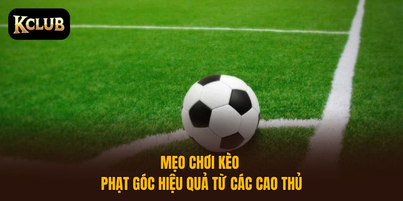 Kèo phạt góc
