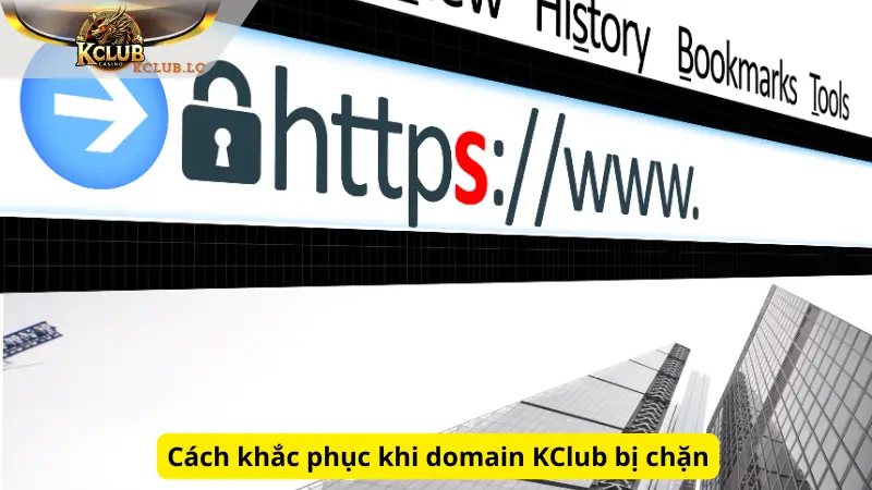 Cách khắc phục khi domain KClub bị chặn